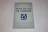 #10 - Never Too Late to Startup