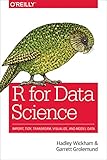 #3 – R for Data Science- Import, Tidy, Transform, Visualize, and Model Data