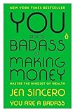 #3 - You Are A Badass At Making Money