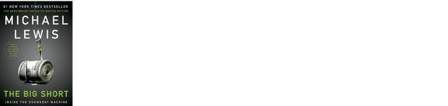 #4 - The Big Short Inside the Doomsday Machine.png