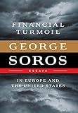 #5 – Financial Turmoil In Europe And The United States