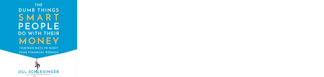 5. The Dumb Things Smart People Do with Their Money.png