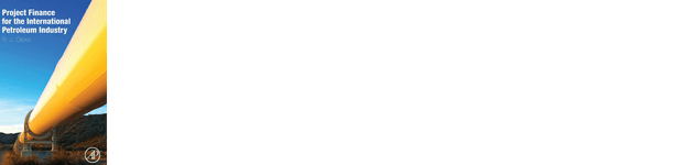 #6 - Project Finance for the International Petroleum Industry Import.png