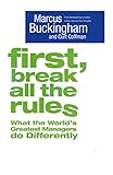 #8 – First, Break All The Rules