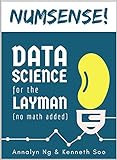 #9 – Numsense! Data Science for the Layman- No Math Added