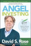 ANGEL INVESTING THE GUST GUIDE TO MAKING MONEY AND HAVING FUN INVESTING IN STARTUPS