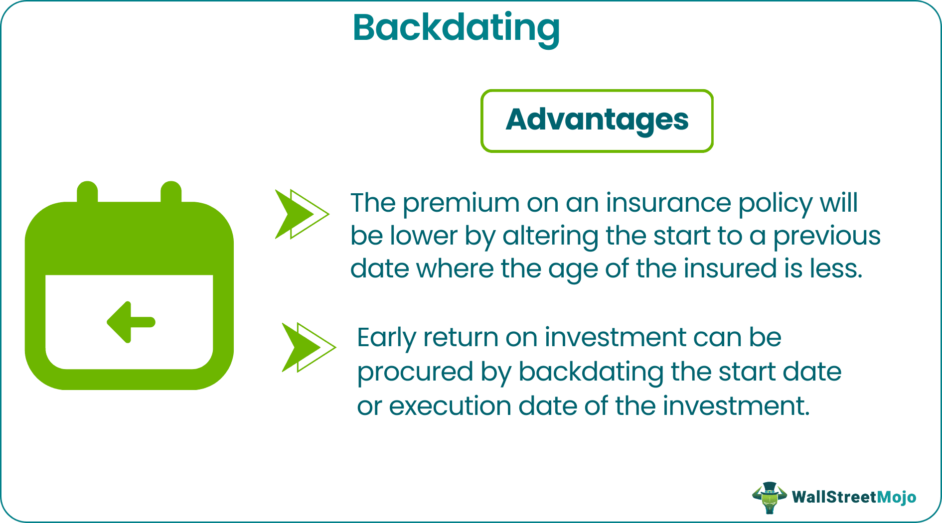 Backdating Advantages