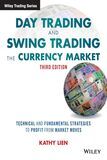 Day Trading and Swing Trading the Currency Market