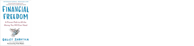 Financial Freedom - A Proven Path to All the Money You Will Ever Need.png