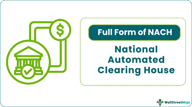 Full Form of NACH