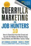 Guerrilla Marketing for Job Hunters