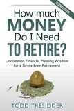 How Much Money Do I Need to Retirement