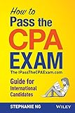 How to Pass The CPA Exam - The IPassTheCPAExam.com Guide for International Candidates