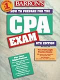 How to Prepare for the Certified Public Accountant Exam (Barron’s How to Prepare for the CPA Exam)