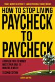 How to Stop Living Paycheck to Paycheck