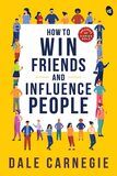 How to Win Friends and Influence People