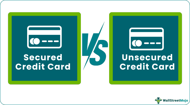 Secured vs Unsecured Credit Card
