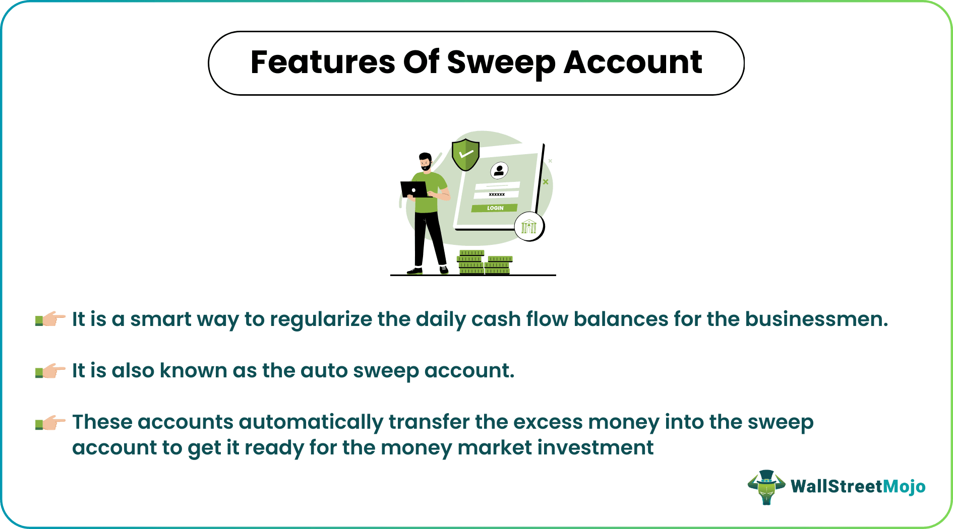 Sweep Account Features
