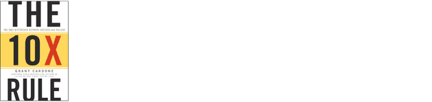 The 10X Rule.png