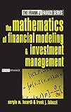 The Mathematics of Financial Modeling and Investment Management