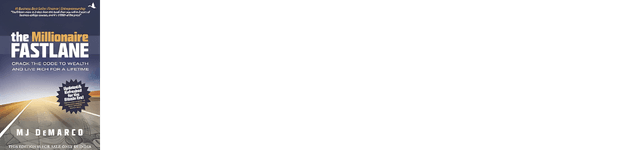 The Millionaire Fastlane