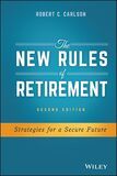 The New Rules of Retirement