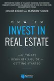 The Newbie's Guide to Successful Real Estate Investing