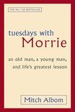 Tuesdays With Morrie