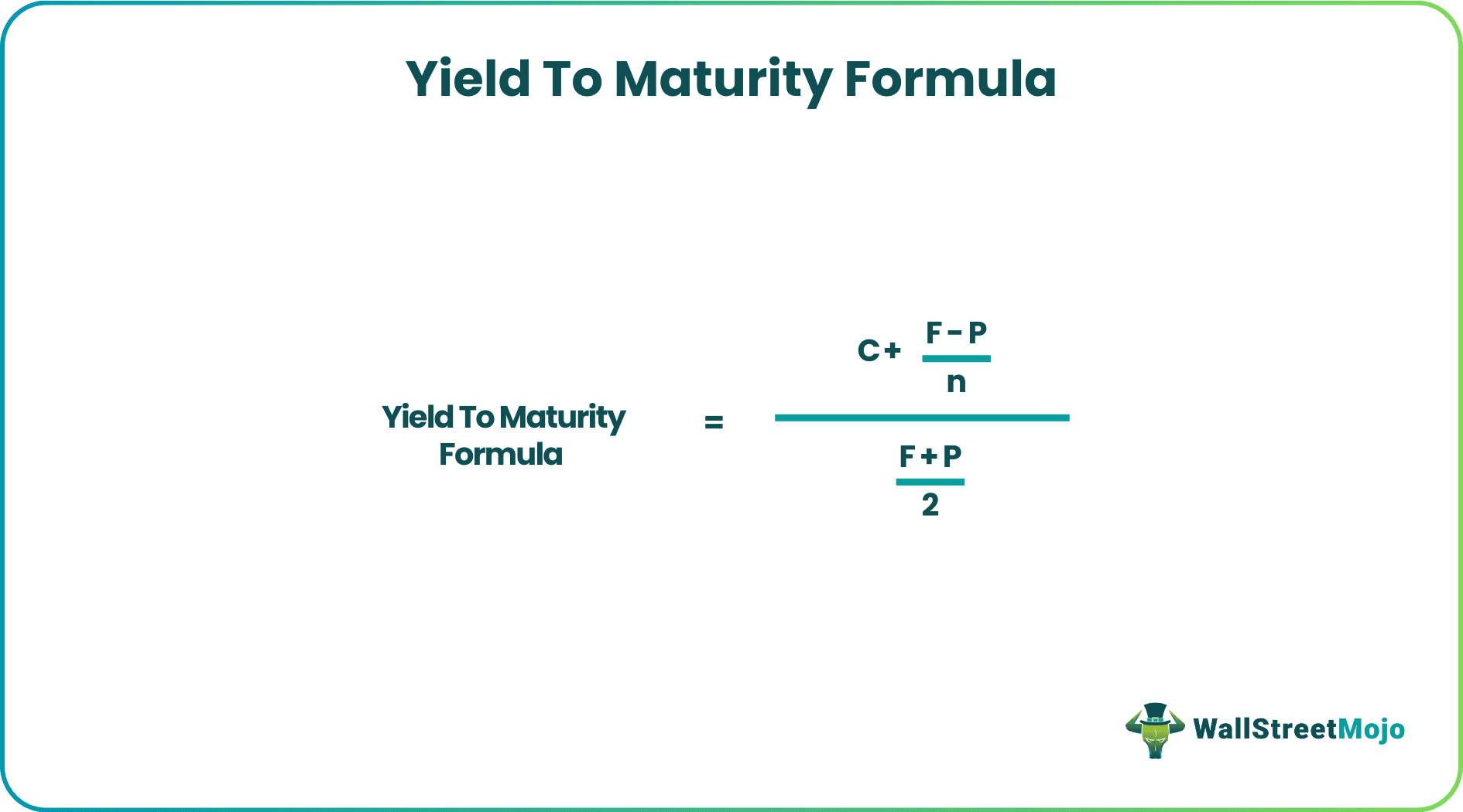 Yield To Maturity- Formula